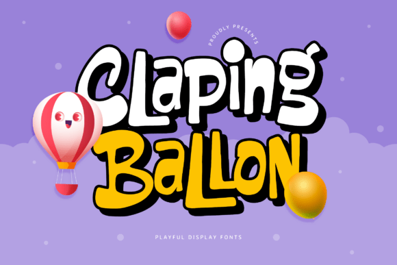 Claping Ballon: A Fun, Playful Display Font