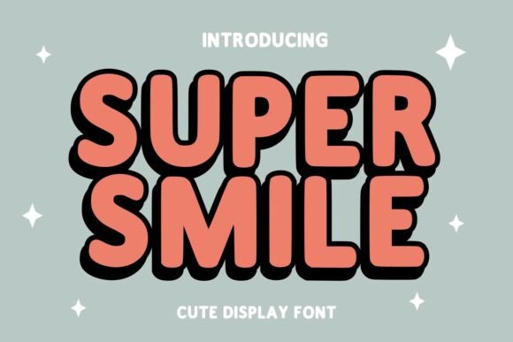 Discover the Joy of Super Smile: A Friendly and Charming Display Font
