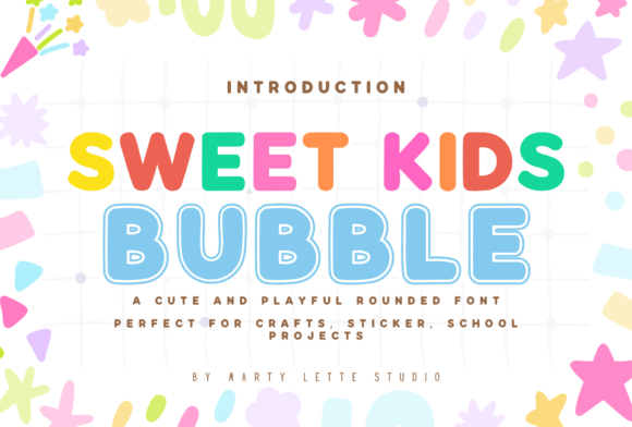 Discover the Joy of Sweet Kids Bubble Font
