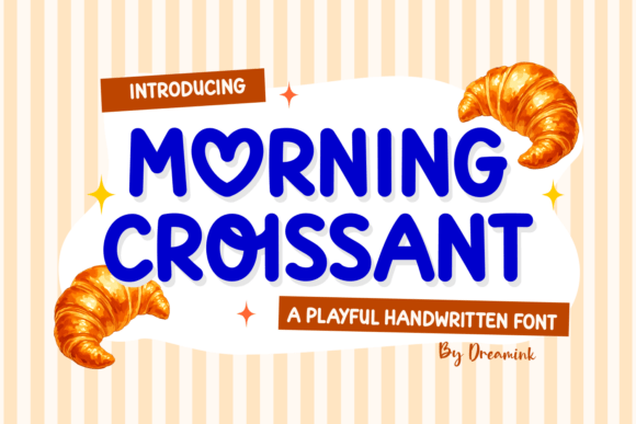 Morning Croissant: A Font Full of Joy and Charm